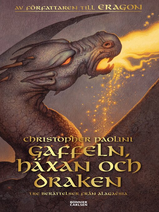 Titeldetaljer för Gaffeln, häxan och draken av Christopher Paolini - Tillgänglig